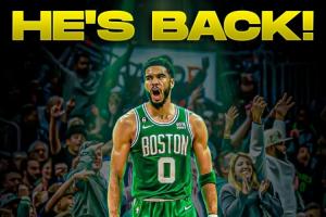 塔图姆确定回归！绿军球迷狂欢：联盟准备颤抖吧！19冠在招手！